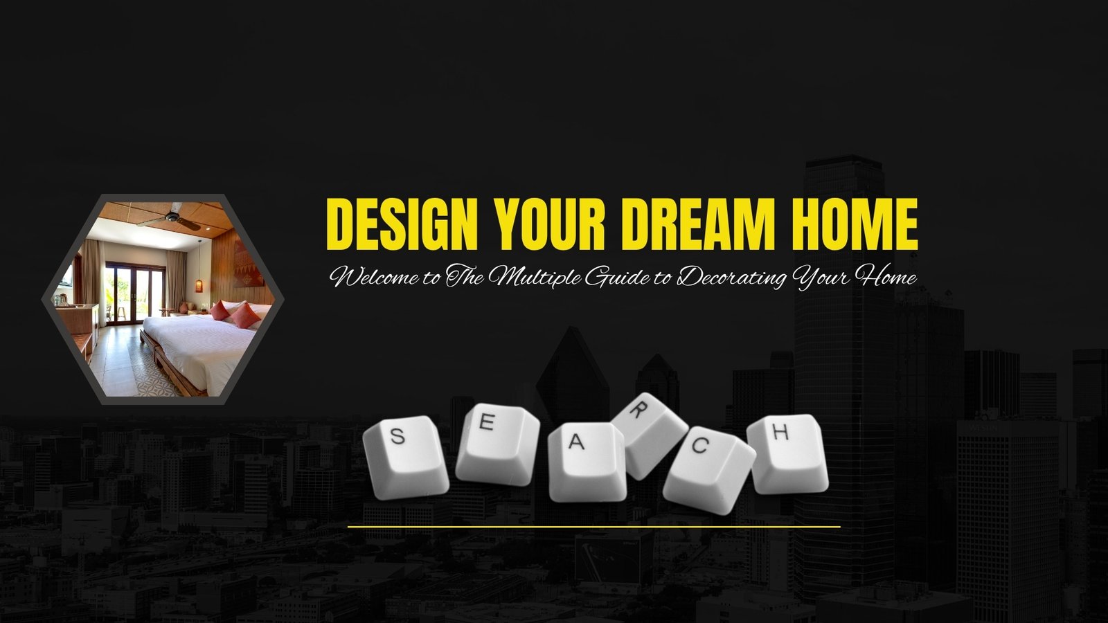 Design your Dream Home